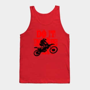 Do It In The Dirt Motorcross Silhouette Red Text Tank Top